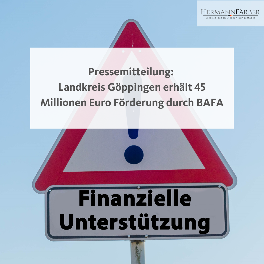 Landkreis Göppingen erhält 45 Millionen Euro Förderung durch BAFA